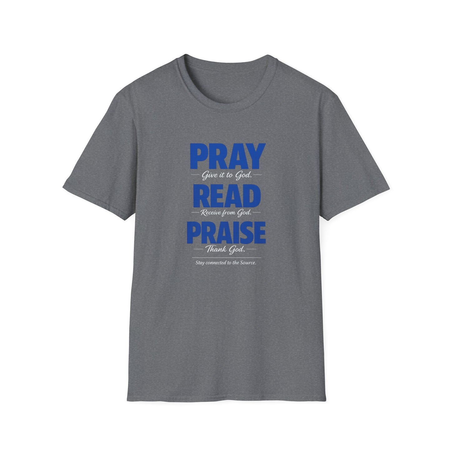 Pray Read Praise Tee